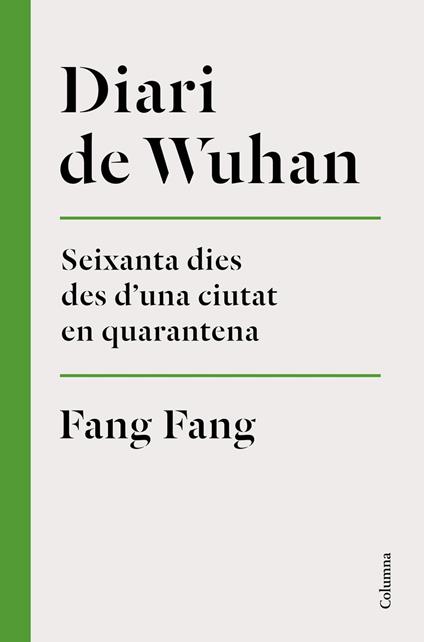 Diari de Wuhan - Fang Fang,Núria Parés Sellarés - ebook