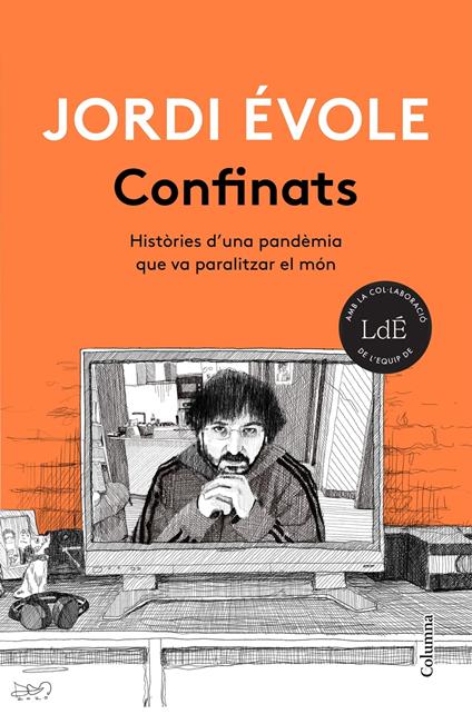 Confinats - Jordi Évole,Núria Garcia Caldés,MERCÈ UBACH DORCA - ebook