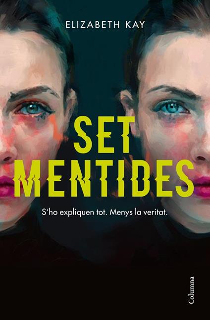 Set mentides - Elizabeth Kay,Núria Parés Sellarés - ebook