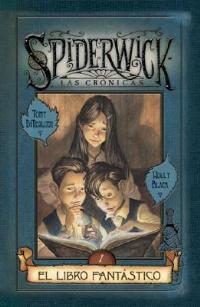 Spiderwick las Cronicas: El Libro Fantastico - Tony DiTerlizzi,Holly Black - cover