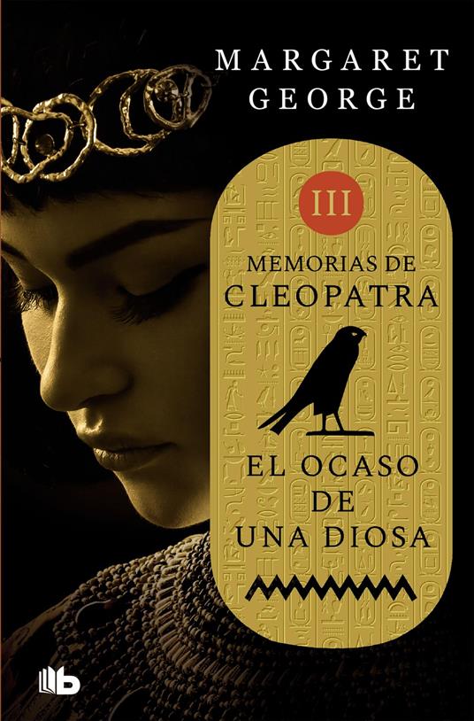 El ocaso de una diosa (Memorias de Cleopatra 3)