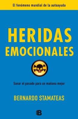 Heridas Emocionales - A01,Bernardo Stamateas - cover
