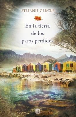 En La Tierra de Los Pasos Perdidos - Stefanie Gercke - cover