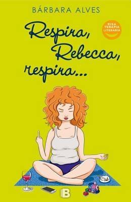 Respira, Rebecca, Respira - Barbara Alves - cover