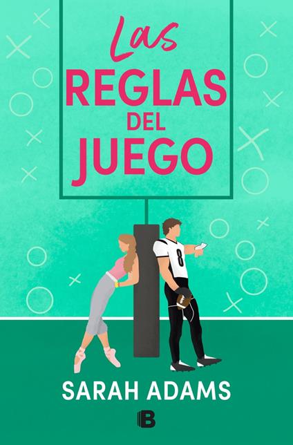 Las reglas del juego - Sarah Adams,LAURA PAREDES LASCORZ - ebook