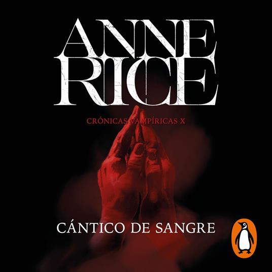 Cántico de sangre (Crónicas Vampíricas 10)