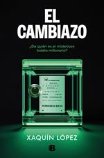 El cambiazo