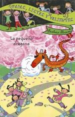 Guapas, listas y valientes. La pequeña dragona