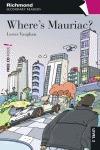 Libro in inglese Richmond Secondary Readers Where's Mauriac  - AA VV