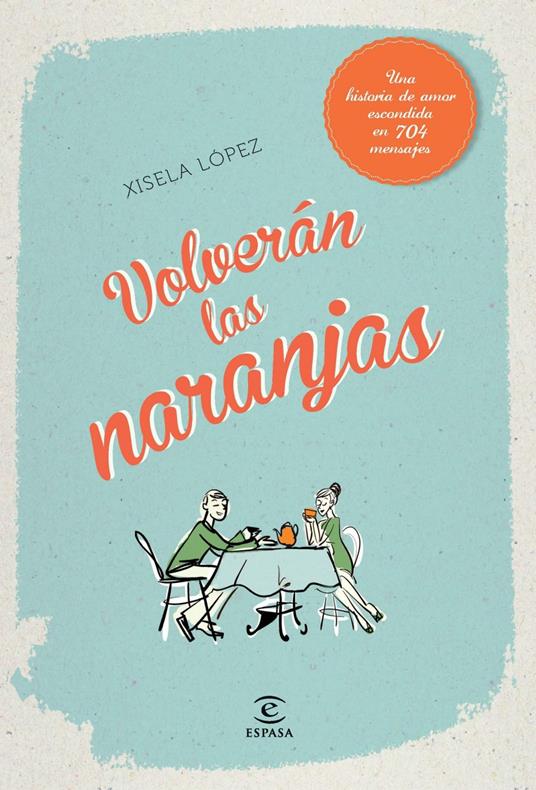 Volverán las naranjas