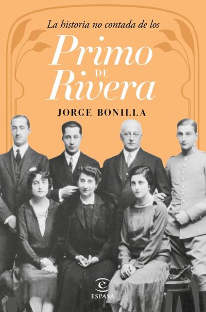 La historia no contada de los Primo de Rivera