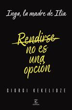 Rendirse no es una opción