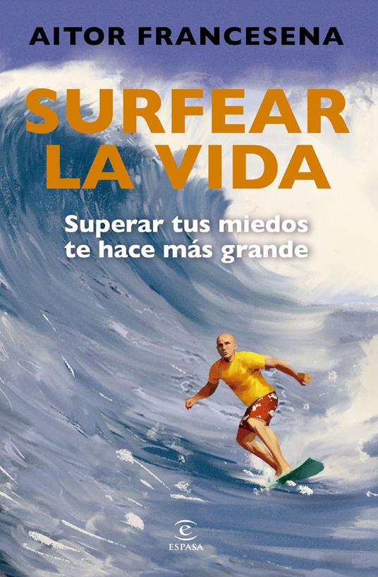 Surfear la vida