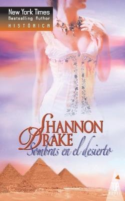 Sombras en el desierto - SHANNON DRAKE - cover