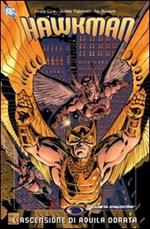 L' ascensione di Aquila Dorata. Hawkman. Vol. 4