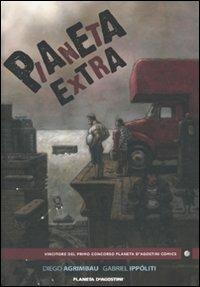Pianeta extra - Diego Agrimbau,Gabriel Ippóliti - copertina