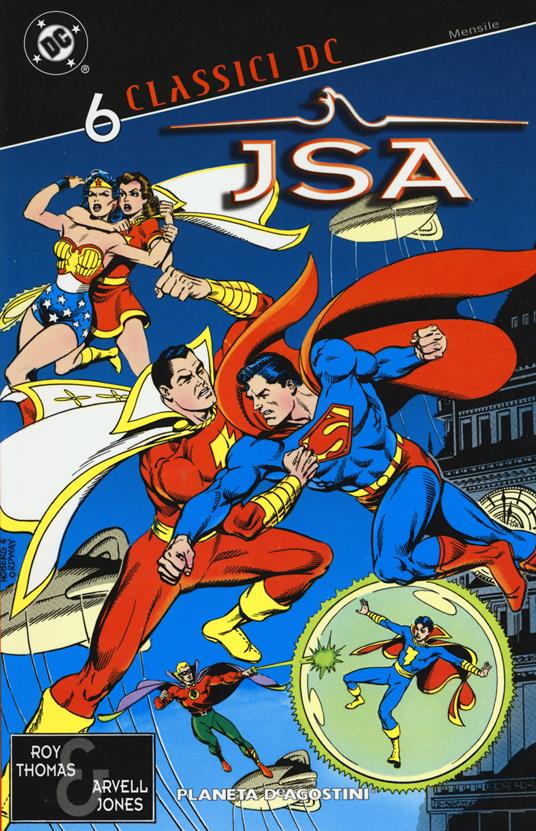 JSA. Classici DC. Vol. 6 - Roy Thomas,Arvell Jones - copertina
