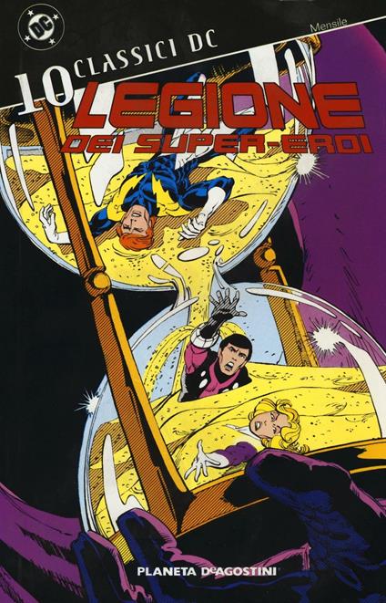 Legione dei super-eroi. Classici DC. Vol. 10 - Paul Levitz - copertina