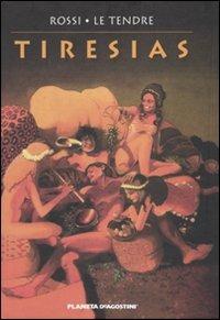 Tiresias - Christian Rossi,Serge Le Tendre - copertina