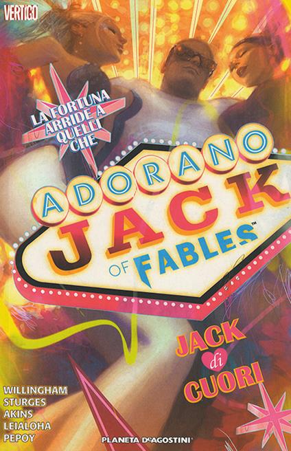Jack di cuori. Jack of fables. Vol. 2 - copertina