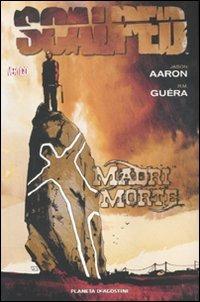 Scalped. Vol. 3: Madri morte - Jason Aaron - copertina