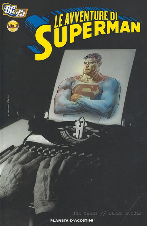 Le avventure di Superman. Vol. 1 - Joe Casey,Derec Aucoin - copertina