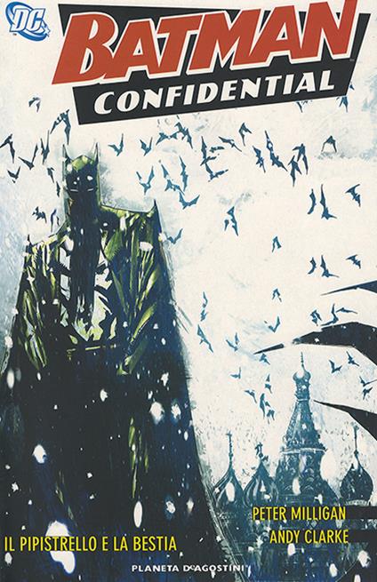 Il pipistrello e la bestia. Batman confidential. Vol. 7 - Peter Milligan,Andy Clarke - copertina