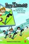 Libro in inglese Futbolisimos: El misterio del ojo de halcoen  - Roberto Santiago