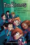Libro in inglese Futbolisimos: El misterio del castillo embrujado  - Roberto Santiago