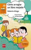 Libro in inglese Como arreglar un libro mojado  - Roberto Aliaga