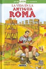 La vida en la Antigua Roma