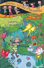 Guapas, listas y valientes. Isabelita la Exploradora