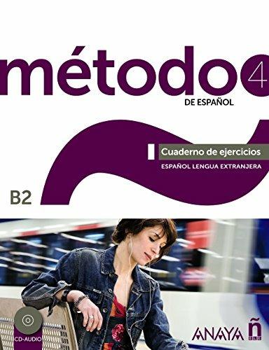 Metodo de espanol: Cuaderno de ejercicios + CD (B2) - Salvador Pelaez Santamaria,Diana Esteba Ramos,Francisca Miranda - cover