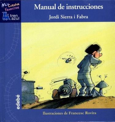 Manual de Instrucciones - Jordi Sierra I Fabra - cover
