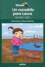 Un cocodrilo para Laura