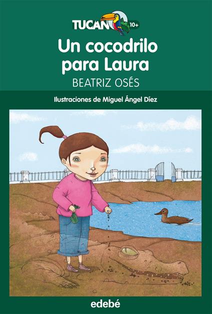 Un cocodrilo para Laura - Miguel Ángel Díez Navarro,Beatriz Osés García - ebook