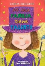 4. Mi loca familia TIENE TALENTO