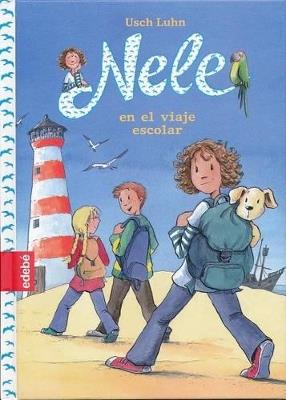 NELE EN EL VIAJE ESCOLAR - USH LUHN - cover