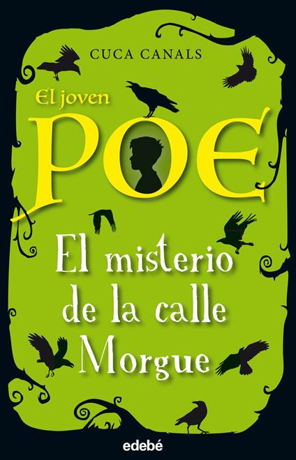 El joven Poe: El misterio de la calle Morgue - Cuca Canals - ebook