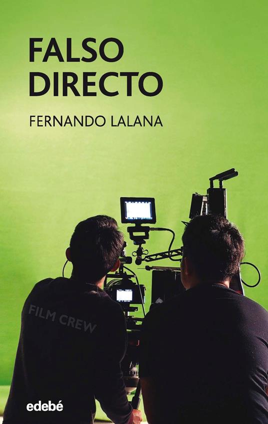 Falso directo - Fernando Lalana Josa - ebook