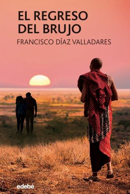 El regreso del brujo - Francisco Díaz Valladares - ebook