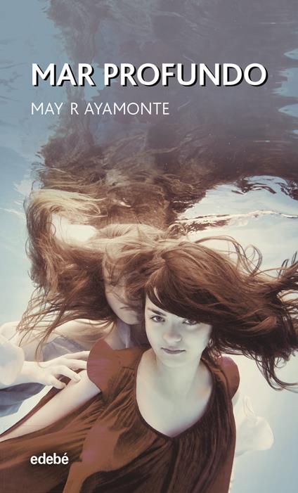 Mar profundo - May R Ayamonte - ebook