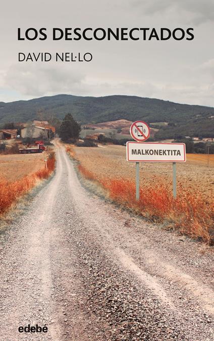 LOS DESCONECTADOS - DAVID NEL.LO COLOM - ebook