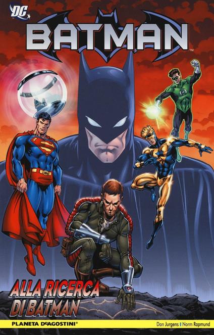 Alla ricerca di Batman. Batman - Dan Jurgens,Norm Rapmund - copertina