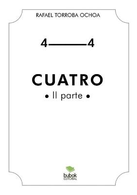 Cuatro (II Parte) - Rafael Ochoa Torroba - cover
