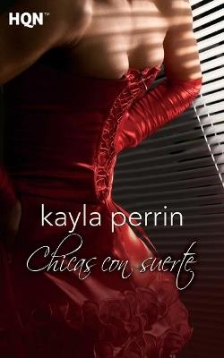 Chicas con suerte - PERRIN KAYLA - cover