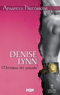 Mentiras del pasado - DENISE LYNN - cover