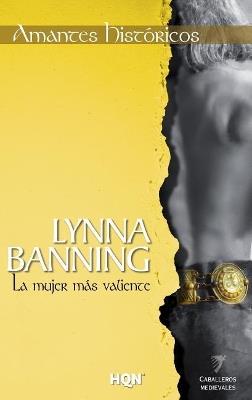 La mujer mas valiente - Lynna Banning - cover