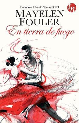 En tierra de fuego - Mayelen Fouler - cover