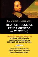 Blaise Pascal: Pensaminetos (O Pensees), Coleccion La Critica Literaria Por El Celebre Critico Literario Juan Bautista Bergua, Edicio